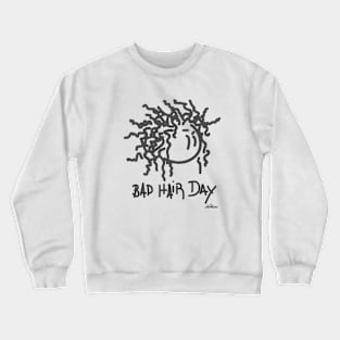 Bad Hair Day Crewneck Sweatshirt